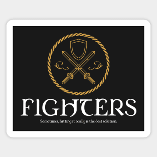 Fighters Fighter Dungeons Crawler and Dragons Slayer Magnet